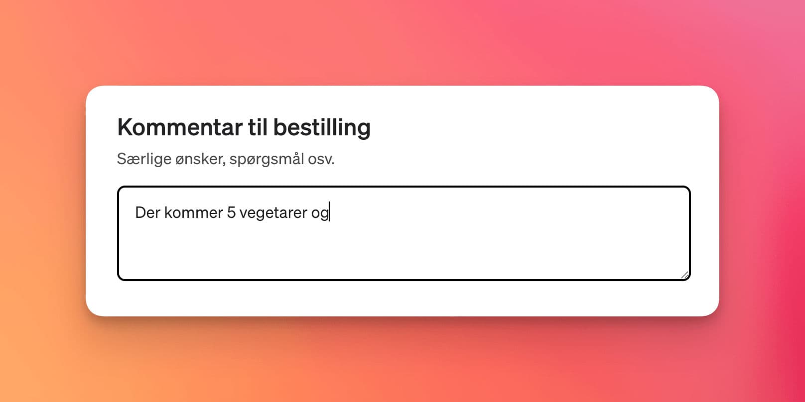 Kommentarfelt til bestilling